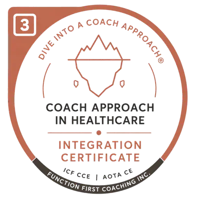 Dive Into a Coach Approach® Level 3 Coach Approach in Healthcare Integration Certificate badge