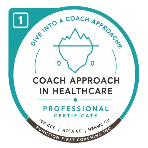 Dive Into a Coach Approach Level 1 — Coach Approach in Healthcare Professional Certificate digital badge